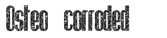 Osteo corroded font, free Osteo corroded font, preview Osteo corroded font