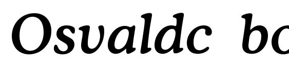 Osvaldc bolditalic Font