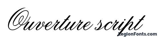 шрифт Ouverture script, бесплатный шрифт Ouverture script, предварительный просмотр шрифта Ouverture script