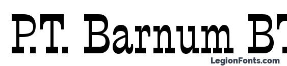 P.T. Barnum BT font, free P.T. Barnum BT font, preview P.T. Barnum BT font