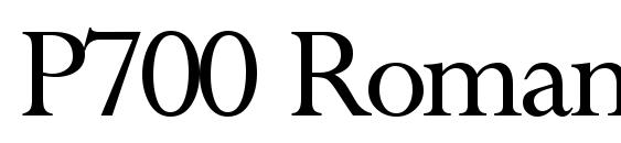P700 Roman Regular font, free P700 Roman Regular font, preview P700 Roman Regular font