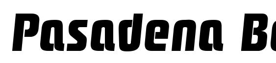 Pasadena Bold Italic Font