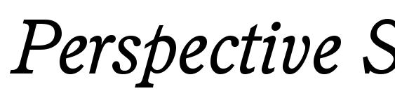 шрифт Perspective SSi Italic, бесплатный шрифт Perspective SSi Italic, предварительный просмотр шрифта Perspective SSi Italic