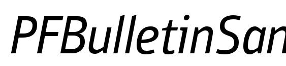 Шрифт PFBulletinSansPro Italic