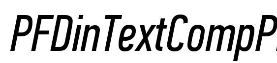 PFDinTextCompPro Italic font, free PFDinTextCompPro Italic font, preview PFDinTextCompPro Italic font
