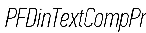 PFDinTextCompPro ThinItalic font, free PFDinTextCompPro ThinItalic font, preview PFDinTextCompPro ThinItalic font