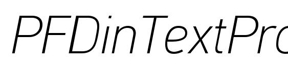 PFDinTextPro ThinItalic font, free PFDinTextPro ThinItalic font, preview PFDinTextPro ThinItalic font