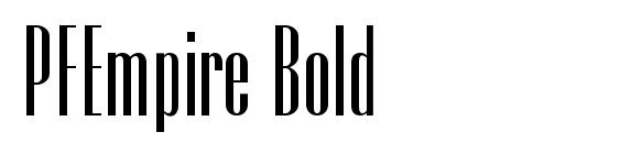 шрифт PFEmpire Bold, бесплатный шрифт PFEmpire Bold, предварительный просмотр шрифта PFEmpire Bold