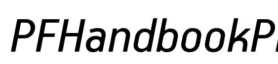 шрифт PFHandbookPro Italic, бесплатный шрифт PFHandbookPro Italic, предварительный просмотр шрифта PFHandbookPro Italic