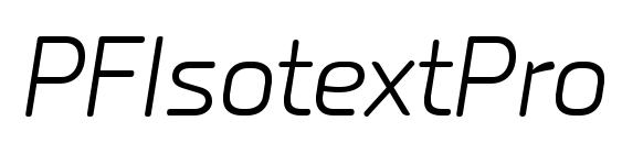 PFIsotextPro LightItalic font, free PFIsotextPro LightItalic font, preview PFIsotextPro LightItalic font