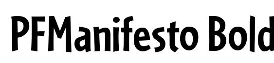 PFManifesto Bold font, free PFManifesto Bold font, preview PFManifesto Bold font