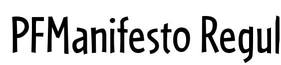 PFManifesto Regular Font