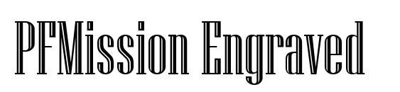 шрифт PFMission Engraved, бесплатный шрифт PFMission Engraved, предварительный просмотр шрифта PFMission Engraved