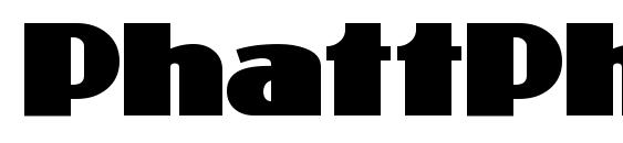 PhattPhreddy font, free PhattPhreddy font, preview PhattPhreddy font