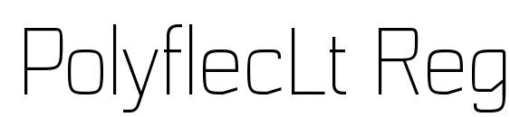 PolyflecLt Regular font, free PolyflecLt Regular font, preview PolyflecLt Regular font