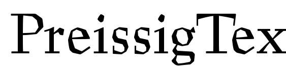 шрифт PreissigText, бесплатный шрифт PreissigText, предварительный просмотр шрифта PreissigText