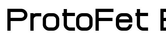 ProtoFet Bold font, free ProtoFet Bold font, preview ProtoFet Bold font