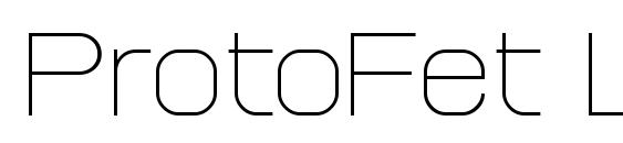ProtoFet Light font, free ProtoFet Light font, preview ProtoFet Light font