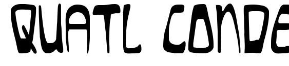 шрифт Quatl Condensed, бесплатный шрифт Quatl Condensed, предварительный просмотр шрифта Quatl Condensed