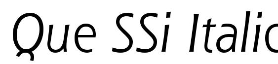 Que SSi Italic font, free Que SSi Italic font, preview Que SSi Italic font
