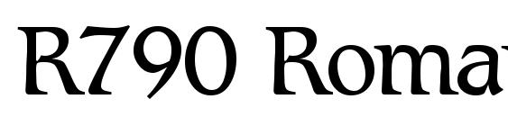 шрифт R790 Roman Regular, бесплатный шрифт R790 Roman Regular, предварительный просмотр шрифта R790 Roman Regular