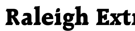 шрифт Raleigh Extra Bold BT, бесплатный шрифт Raleigh Extra Bold BT, предварительный просмотр шрифта Raleigh Extra Bold BT