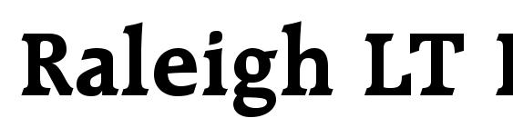 Raleigh LT Bold font, free Raleigh LT Bold font, preview Raleigh LT Bold font