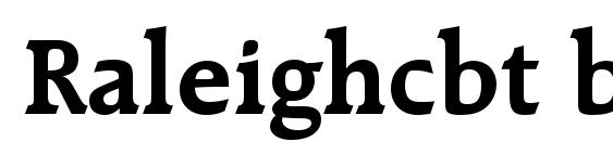 Raleighcbt bold font, free Raleighcbt bold font, preview Raleighcbt bold font