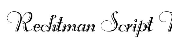 шрифт Rechtman Script Medium, бесплатный шрифт Rechtman Script Medium, предварительный просмотр шрифта Rechtman Script Medium