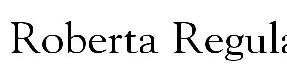 Roberta Regular font, free Roberta Regular font, preview Roberta Regular font