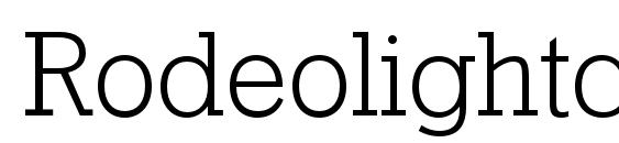 Rodeolightc Font
