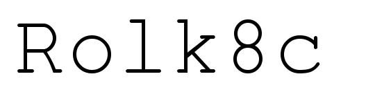 Rolk8c font, free Rolk8c font, preview Rolk8c font