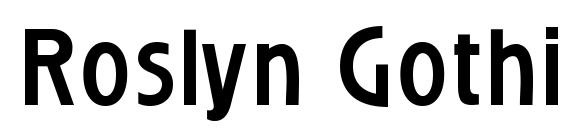 Roslyn Gothic Font