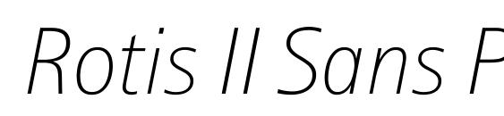 шрифт Rotis II Sans Pro Extra Light Italic, бесплатный шрифт Rotis II Sans Pro Extra Light Italic, предварительный просмотр шрифта Rotis II Sans Pro Extra Light Italic