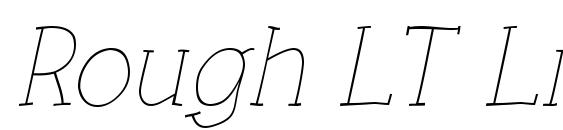 Rough LT Light Italic Font