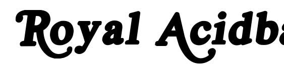 шрифт Royal Acidbath, бесплатный шрифт Royal Acidbath, предварительный просмотр шрифта Royal Acidbath