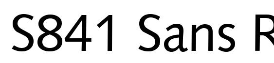 шрифт S841 Sans Regular, бесплатный шрифт S841 Sans Regular, предварительный просмотр шрифта S841 Sans Regular