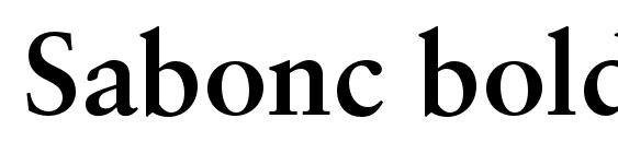 Sabonc bold font, free Sabonc bold font, preview Sabonc bold font