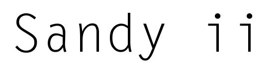 Sandy ii regular Font