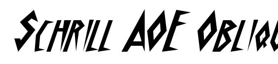 Schrill AOE Oblique Font