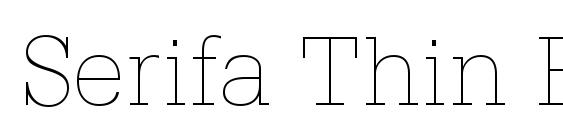 Serifa Thin BT Font