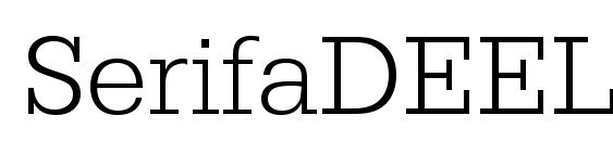 SerifaDEELig Font