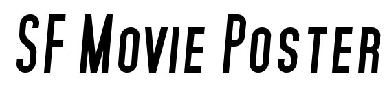 шрифт SF Movie Poster Bold Italic, бесплатный шрифт SF Movie Poster Bold Italic, предварительный просмотр шрифта SF Movie Poster Bold Italic