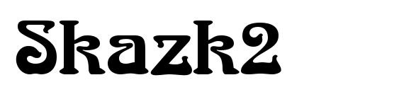 Skazk2 font, free Skazk2 font, preview Skazk2 font