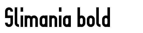 Slimania bold Font
