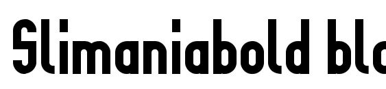 Slimaniabold black Font