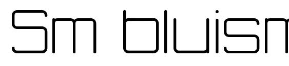 Sm bluism font, free Sm bluism font, preview Sm bluism font