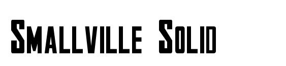 Smallville Solid font, free Smallville Solid font, preview Smallville Solid font