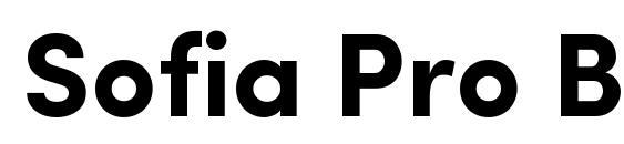 шрифт Sofia Pro Bold, бесплатный шрифт Sofia Pro Bold, предварительный просмотр шрифта Sofia Pro Bold