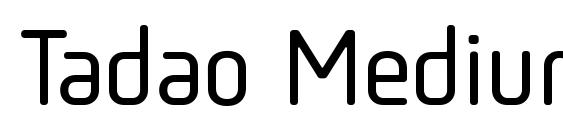 Шрифт Tadao Medium